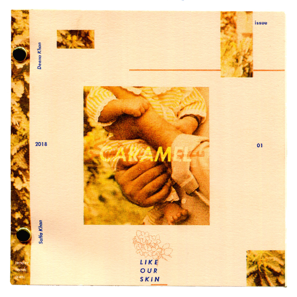 ✎  Caramel; Like Our Skin , a journal shared between two sisters, exploring the themes of identity, migration, mental health, sexuality and home. In collaboration with Deena Khan